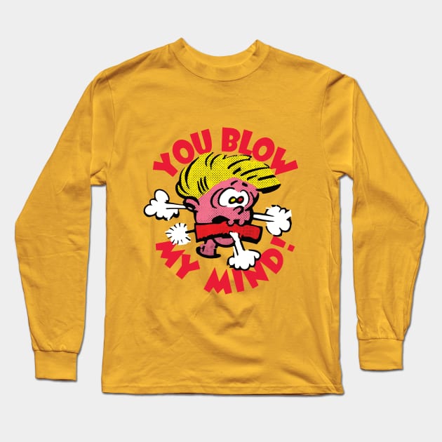 You Blow My Mind! - Retro Cartoon Long Sleeve T-Shirt by Sorry Frog